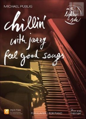 Chillin' with Jazzy Feel Good Songs
