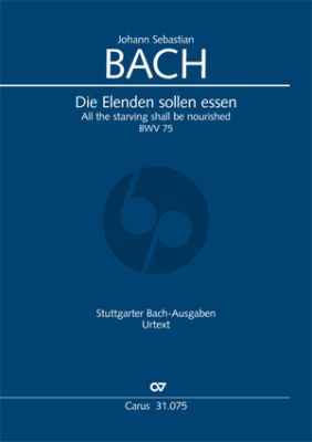 Bach Kantate BWV 75 Die Elenden sollen essen Soli-Chor-Orch. Klavierauszug (ed. Reinhold Kubik)