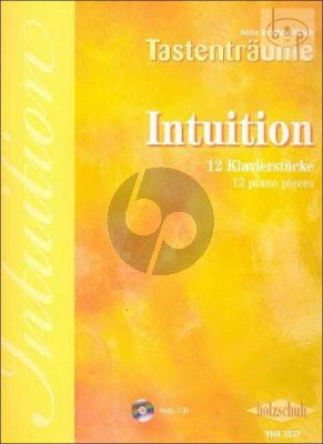 Intuition - 12 Piano Pieces Book with Cd