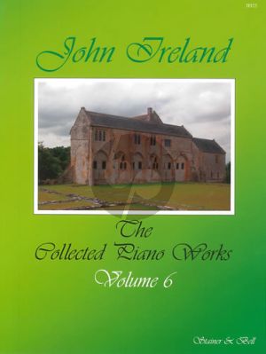Ireland Collected Piano Works Vol. 6