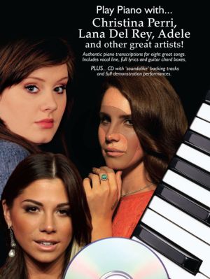 Play Piano with Christina Perri - Lana del Rey - Adele and other Great Artists (Piano-Vocal-Guitar) (Bk-Cd)