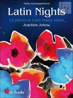 Johow Latin Nights Piano Accompaniment Book (12 Pieces in Latin Music Styles) (interm.level)