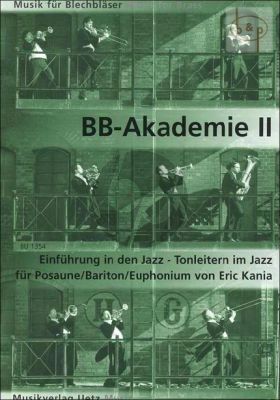 BB-Akademie 2 Die Blechblaserakademie Einfuhrung in den Jazz-Tonleitern im Jazz