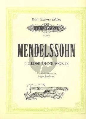 Mendelssohn 4 Lieder ohne Worte Op.38 - 53 - 62 - 85 2 Gitarren (arr. Jurgen Schollmann)