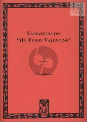 Brussee Variations on "My Funny Valentine" Piano solo (3rd. version)