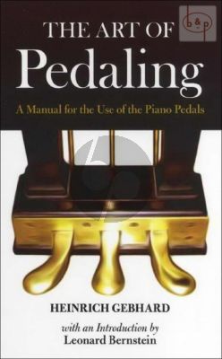 Art of Pedaling (A Manual for the use of the Piano Pedal)