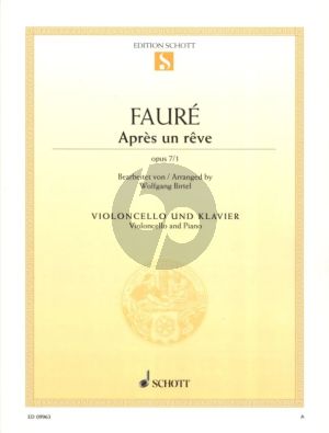 Faure Apres un Reve Op. 7 No. 1 Violoncell and Piano (arranged by Wolfgang Birtel)