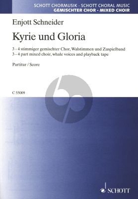 Schneider Kyrie und Gloria 3 - 4 Mixed Voices with Playback Tape Choral Score