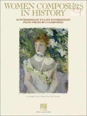 Women Composers in History (18 Intermediate Works by 8 Composers) (edited by Gail Smith)