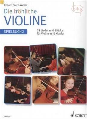 Die Frohliche Violine Spielbuch 2 (28 Lieder und Stucke)