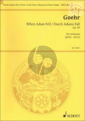 When Adam Fell (Durch Adams Fall) Op.89