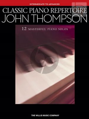Thompson Classic Piano Repertoire (interm.-adv. level)