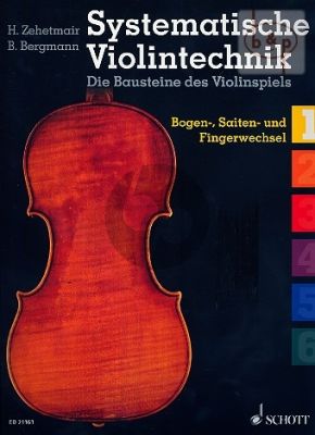 Systematische Violintechnik Vol.1 Bogen-Saiten und Fingerwechsel