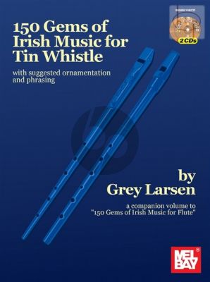 150 Gems of Irish Music for Tin Wistle