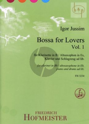 Bossa for Lovers Vol.1 Clarinet Bb or Alto Sax and Piano - Percussion optional