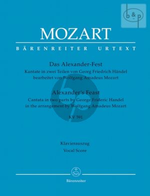 Das Alexander-Fest KV 591 (Soli-Choir-Orch.) (arr. by W.A. Mozart KV 591) (Vocal Score)