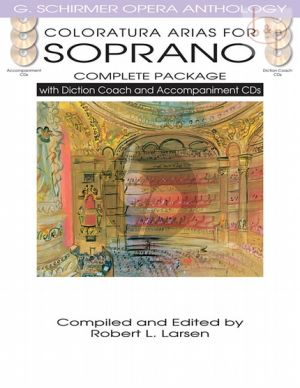 Opera Anthology Arias for Coloratura Soprano (Complete Package)