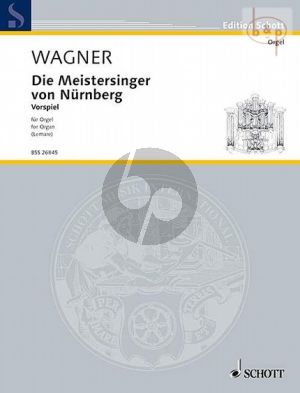 Die Meistersinger von Nurnberg (Vorspiel) (WWV 96 1.Act)