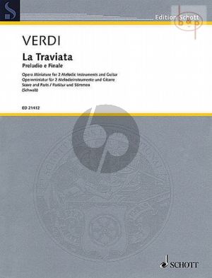 La Traviata (Preludio e Finale) (Opera Miniature for 2 Melodic Instr. with Guitar)