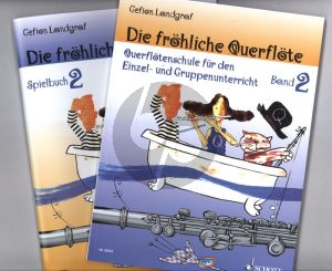Landgraf Die Frohliche Querflote Vol. 2 Methode und Spielbuch Set (Schule fur den Einzel- und Gruppenunterricht)