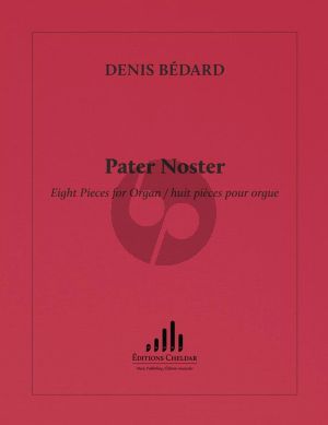 Bedard Pater Noster for Organ (8 Pieces)