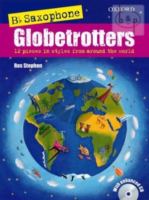 Saxophone Globetrotters (12 Pieces in Styles from Around the World) (Tenor/Sopr.Sax.)