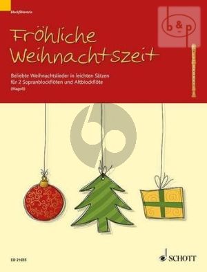 Frohliche Weihnachtszeit (Beliebte Weihnachtslieder in leichten Satzen) (2 Desc.-Treble Rec.)
