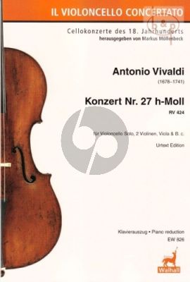 Concerto No.27 B-minor RV 424 (Violonc.solo- 2 Vi.-Va.-Bc)