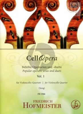 CellOpera Vol.1 (Beliebte Opernarien und Duette) (4 Vc.)
