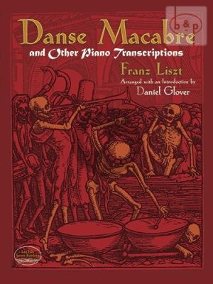 Danse Macabre and other Piano Transcriptions