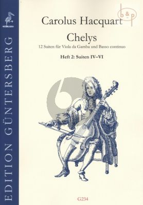 Chelys (12 Suiten) Op.3 Vol.2 Viola da Gamba-Bc