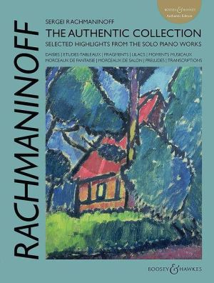 Rachmaninoff The Authentic Collection Piano solo (Selected Highlights from the Solo Piano Works)
