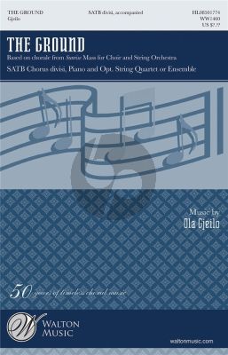 Gjeilo The Ground Chorale from Sunrise Mass SATB [Divisi] and Piano