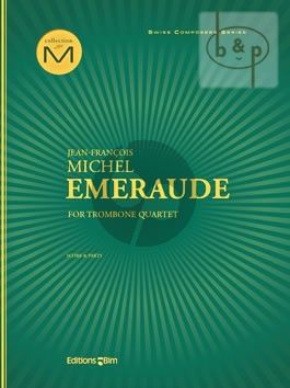 Emeraude (2013) for 4 Trombones