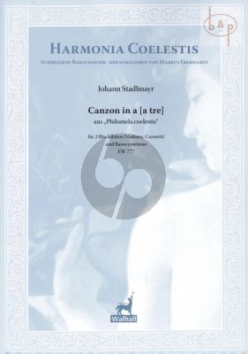 Stadlmayer Canzon a tre a-minor (from Philomela coelestis) (2 Recorders[Vi./Cornetti]-Bc) (edited by Markus Eberhardt)