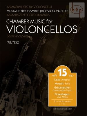 Chamber Music for Violoncellos Vol.15 (4 Violonc.)