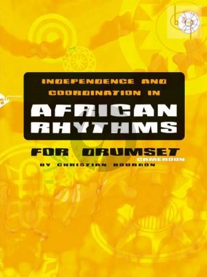 Independence and Coordination in African Rhythms for Drumset