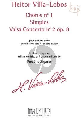 Choros No.1 -Simples & Valsa Concerto No.2 Op. 8 Guitare