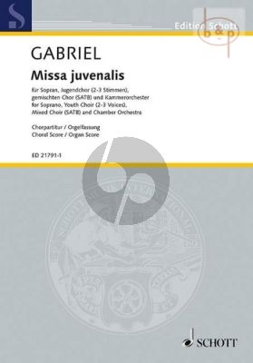 Missa Juvenalis (Sopr.-Youth Choir-SATB- Chamber Orch.)