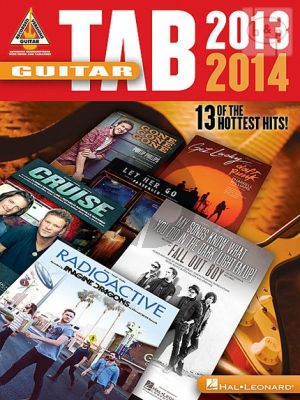 Guitar Tab 2013 - 2014 (13 of the hottest Hits)