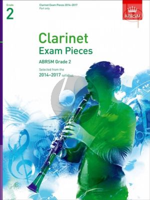 Clarinet Exam Pieces 2014 - 2017 Grade 2