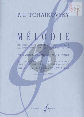 Melodie (from Souvenir d'un lieu Cher) Op.42 No.3 (Violin-Clar.[Bb]-Piano)