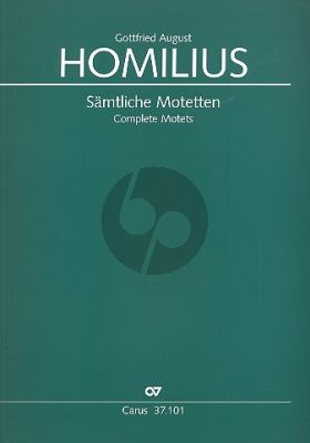 Homilius Samtliche Motetten (SATB) Werkausgabe Neuausgabe 2014 (Vorgelegt von Uwe Wolf)