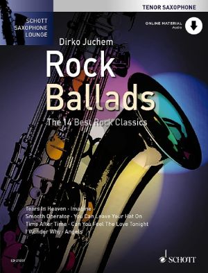 Rock Ballads (The 14 Best Rock Classics) Tenor Sax.-Piano (Book with Audio online) (arr. Dirko Juchem)