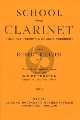 Kietzer School voor Klarinet Deel 1 Opus 79 (Herzien door W.G. de Buijzer Jr.)