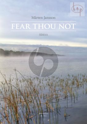 Fear Thou Not SSmAA