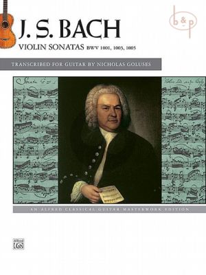 Violin Sonatas BWV 1001 - 1003 - 1005 transcribed for Guitar by Nicholas Goluses