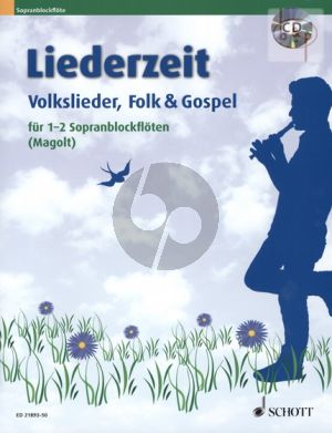 Liederzeit (Volkslieder-Folk and Gospel) (1 - 2 Descant Rec.)