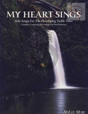 My Heart Sings (Solo Songs for Developing the Treble Voice)