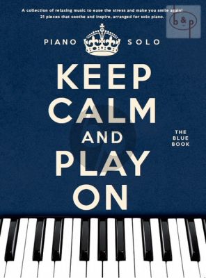 Keep Calm and Play On: The Blue Book Piano solo